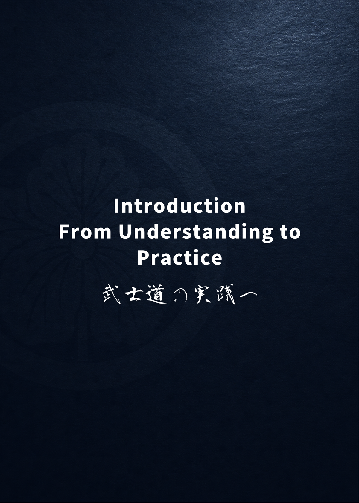 Bushido for Modern Life Master Edition introduction page titled From Understanding to Practice on a dark blue background.